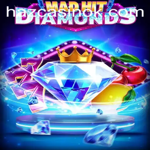 Exploring the Exciting World of MadHitDiamonds with 36Hbet